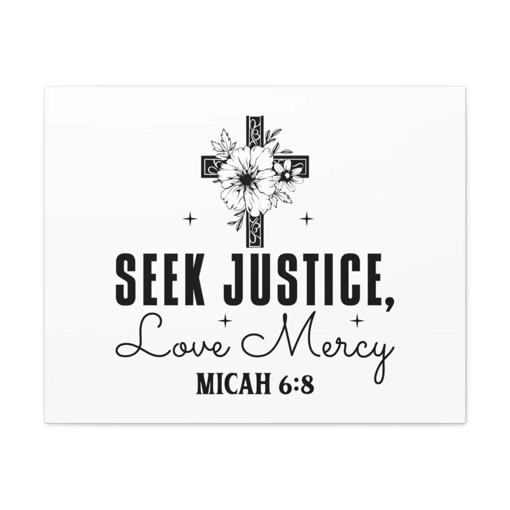 Scripture Walls Micah 6:8 Seek Justice Bible Verse Canvas Christian Wall Art